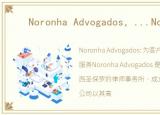 Noronha Advogados，...Noronha