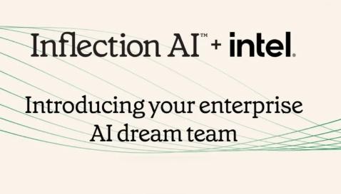 InflectionAI和英特尔推出企业人工智能系统